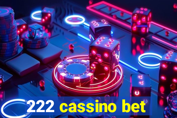 222 cassino bet